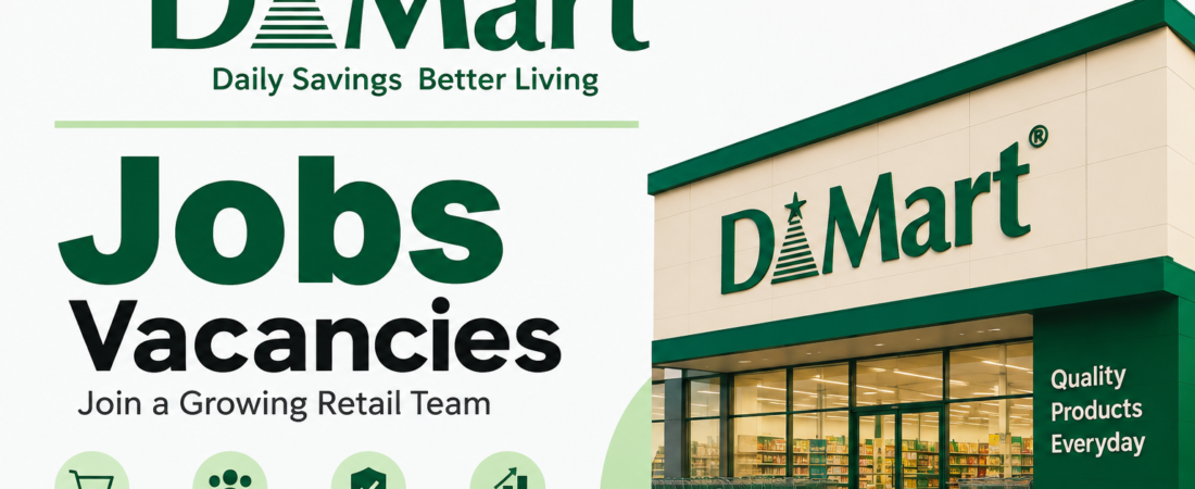DMart Jobs Vacancies – Latest Job Opportunities, Eligibility & Application Guide
